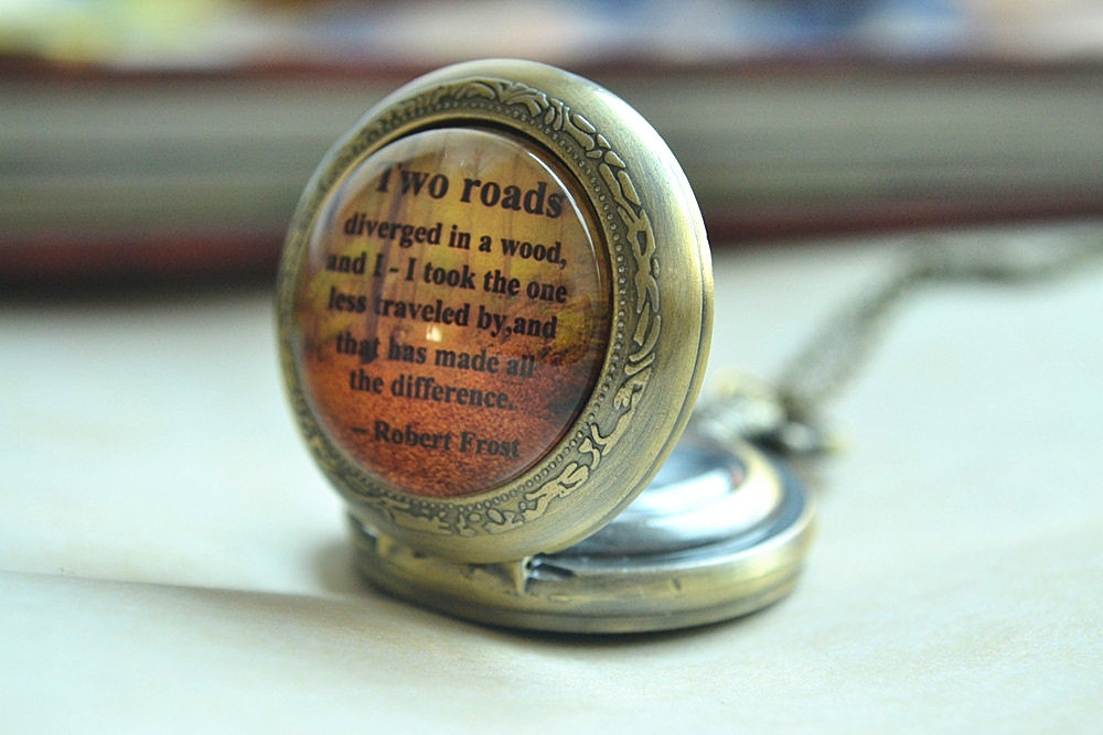 Pocket Watch,robert Frost Poem Quotes Watch,saying'two Roads Diverged In A Wood' Inspirational Quote Necklace, Inspiring